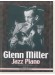 ジャズ･ピアノでグレン・ミラー／Glenn Miller Jazz Piano