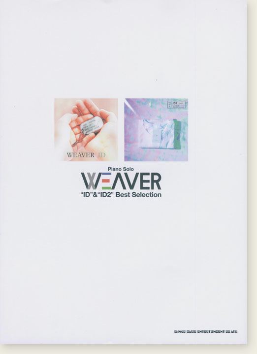 Piano Solo WEAVER "ID" & "ID2" Best Selection Piano Solo WEAVER "ID" & "ID2" Best Selection