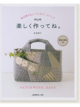 毎日持ちたいパッチワークバッグ 楽しく作ってね。 毎日持ちたいパッチワークバッグ 楽しく作ってね。