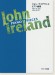 John Ireland ジョン・アイアランド ピアノ曲集
