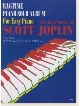 Piano Solo やさしく弾ける ラグタイム ピアノ・ソロ・アルバム -スコット・ジョプリン作品集- Piano Solo やさしく弾ける ラグタイム ピアノ・ソロ・アルバム -スコット・ジョプリン作品集-