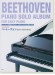やさしく弾ける ベートーヴェン ピアノ・ソロ・アルバム Beethoven Piano Solo Album for Easy Piano