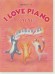 ハ調で弾くピアノ・ソロ I LOVE PIANO 2020年版