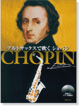 伴奏CD‧ピアノ伴奏譜付 アルトサックスで吹くショパン Chopin
