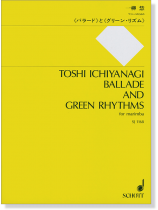 一柳慧 マリンバのための 《バラード》と《グリーン・リズム》 一柳慧 マリンバのための 《バラード》と《グリーン・リズム》