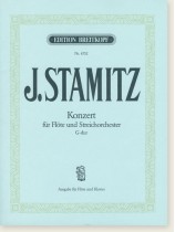 J. Stamitz Konzert für Flöte und Streichorchester G-dur Ausgabe für Flöte und Klavier J. Stamitz Konzert für Flöte und Streichorchester G-dur Ausgabe für Flöte und Klavier