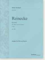 Reinecke【Konzert D-dur , Op. 283】für Flöte und Orchester Reinecke【Konzert D-dur , Op. 283】für Flöte und Orchester