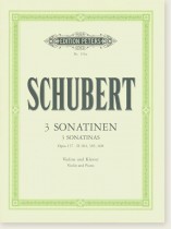 Schubert 3 Sonatinen Opus 137‧D 384 , 385 , 408 Violin and Piano