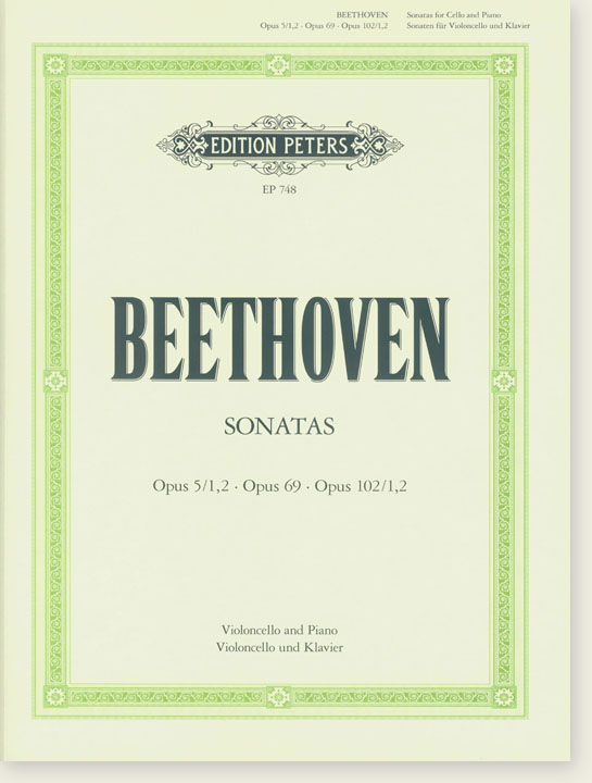 Beethoven Sonatas  Opus 5／1, 2 ‧ Opus 69 ‧ Opus 102／1, 2 for Violoncello and Piano