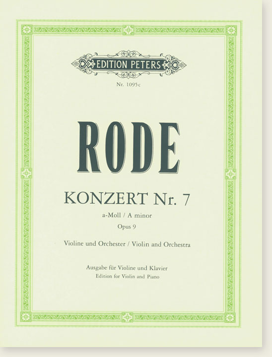 Rode Konzert Nr. 7 A minor Opus 9 Violin and Orchestra Edition for Violin and Piano