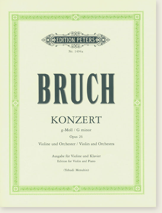 Bruch Konzert G minor Opus 26 Violin and Orchestra Edition for Violin and Piano (Yehudi Menuhin)