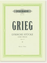 Grieg Lyrische Stücke/Lyric Pieces, Opus 38 Ⅱ for Piano Grieg Lyrische Stücke/Lyric Pieces, Opus 38 Ⅱ for Piano