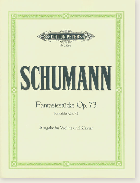 Schumann Fantasiestücke Op. 73 Ausgabe für Violine und Klavier