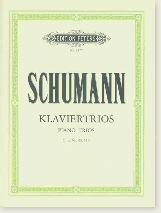 Schumann Piano Trio Opus 63, 80, 110