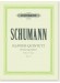 Schumann Piano Quintet E♭ Major Opus 44 Schumann Piano Quintet E♭ Major Opus 44