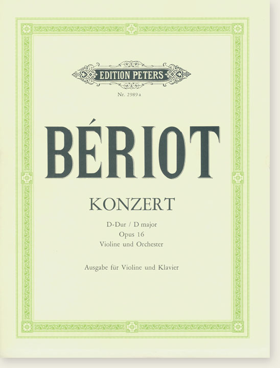 Bériot Konzert D major Opus 16 Violine und Orchester Ausgabe für Violine und Klavier