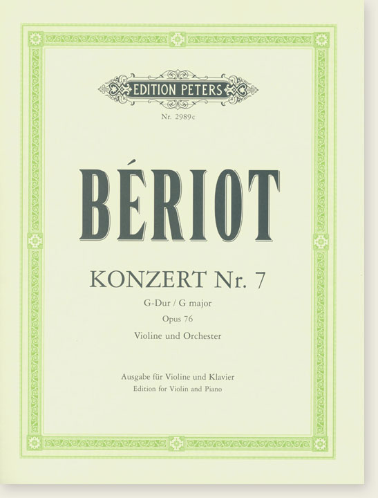 Bériot Konzert Nr. 7 G major Opus 76 Violine und Orchester Edition for  Violin and Piano