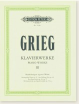 Grieg Klavierwerke Ⅲ Grieg Klavierwerke Ⅲ