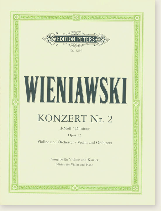 Wieniawski Konzert Nr. 2 D minor Opus 22 Violin and Orchestra Edition for Violin and Piano