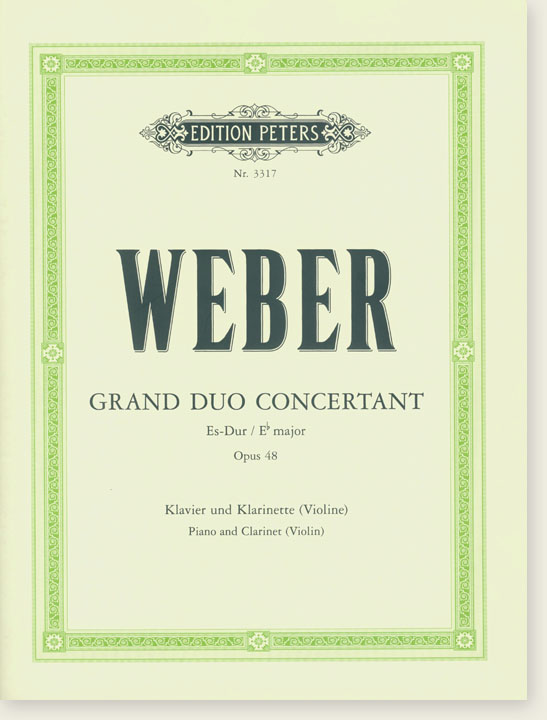 Weber Grand Duo Concertant E♭ Major Opus 48 Piano and Clarinet (Violin)