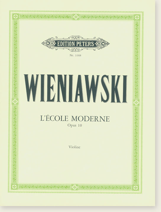 Wieniawski L'École Moderne Opus 10 Violin