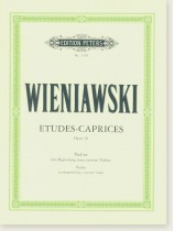 Weiniawski Etudes - Caprices Opus 18 Violin Accompanied by a Second Violin Weiniawski Etudes - Caprices Opus 18 Violin Accompanied by a Second Violin