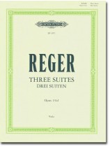 Reger Three Suites Opus 131d for Viola Reger Three Suites Opus 131d for Viola
