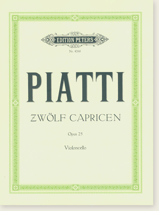 Piatti Zwölf Capricen Op. 25 Violoncello