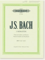 J. S. Bach 3 Sonaten Viola da Gamba and Keyboard BWV 1027-1029 Edition for Viola J. S. Bach 3 Sonaten Viola da Gamba and Keyboard BWV 1027-1029 Edition for Viola