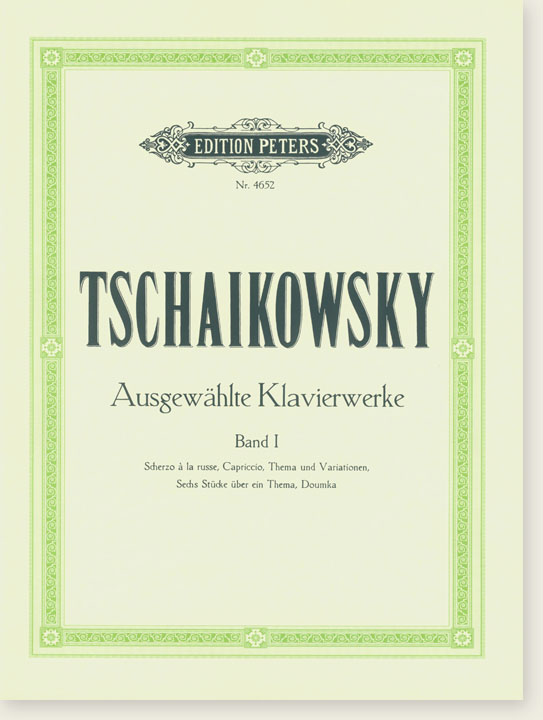Tschaikowsky Ausgewählte Klavierwerke Band Ⅰ