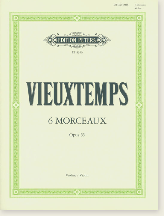 Vieuxtemps 6 Morceaux Opus 55 for Violin