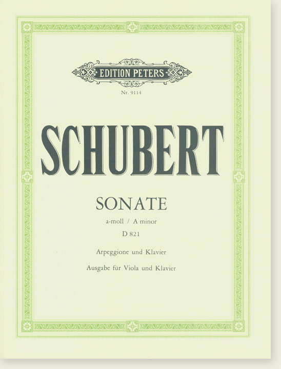 Schubert Sonate A Minor D 821 Arpeggione und Klavier Ausgabe für Viola und Klavier
