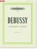 Debussy Children's Corner for Piano (Urtext) Debussy Children's Corner for Piano (Urtext)