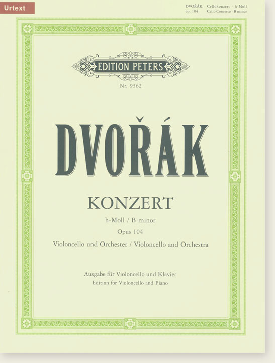Dvorák Konzert B Minor Opus 104 Violoncello and  Orchestra Edition for Violoncello and Piano (Urtext)