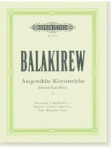 Balakirew Selected Piano Pieces Ⅰ Balakirew Selected Piano Pieces Ⅰ