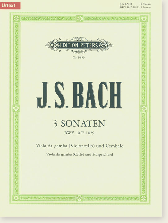 J. S. Bach 3 Sonaten BWV 1027-1029 Viola da gamba (Cello) and Harpsichord (Urtext)