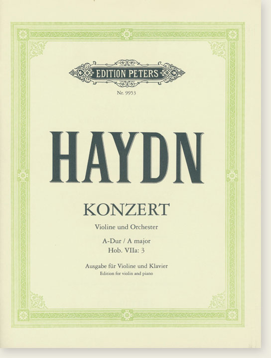 Haydn Konzert Violine Und Orchester A Major Hob Ⅶa: 3 Edition for Violin and Piano