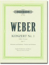 Weber Konzert Nr. 1 f minor Opus 73 Clarinet and Orchestra Edition for Clarinet and Piano Weber Konzert Nr. 1 f minor Opus 73 Clarinet and Orchestra Edition for Clarinet and Piano