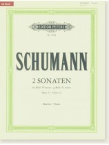 Schumann 2 Sonaten F# minor, Opus 11/G minor Opus 22 for Piano (Urtext) Schumann 2 Sonaten F# minor, Opus 11/G minor Opus 22 for Piano (Urtext)