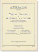 André Lafosse Méthode Complète de Trombone a Coulisse Volume 1 André Lafosse Méthode Complète de Trombone a Coulisse Volume 1
