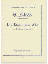 M. Vieux Dix Études Pour Alto Sur Des Traits D'Orchestre M. Vieux Dix Études Pour Alto Sur Des Traits D'Orchestre