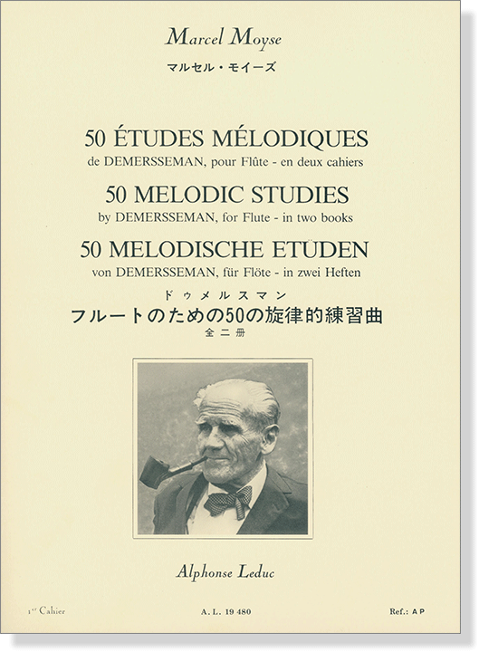 Marcel Moyse【50 Études Mélodiques】 de Demersseman, pour Flûte - en deux Cahiers , 1er Cahier 
