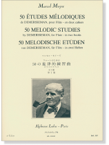 Marcel Moyse【50 Études Mélodiques】 de Demersseman, pour Flûte - en deux Cahiers , 2e Cahier 