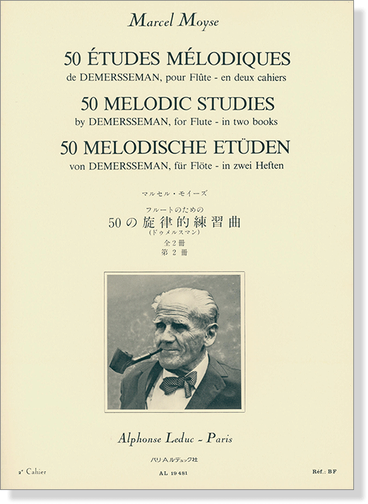 Marcel Moyse【50 Études Mélodiques】 de Demersseman, pour Flûte - en deux Cahiers , 2e Cahier 