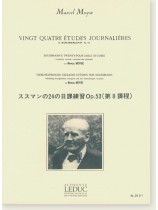 Marcel Moyse Vingt Quatre Études Journalières de Soussmann Op. 53 pour Flûte Marcel Moyse Vingt Quatre Études Journalières de Soussmann Op. 53 pour Flûte