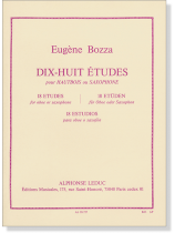Eugène Bozza: Dix-huit Études pour Hautbois ou Saxophone (for Oboe or Saxophone)