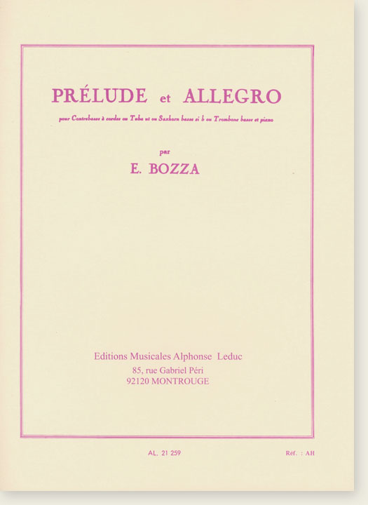 E. Bozza Prélude et Allegro pour Contrebasse à Cordes ou Tuba Ut ou Saxhorn Basse Si♭ ou Trombone Basse et Piano