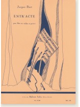 Jacques Ibert Entr' acte pour Flûte ou Violon et Guitare Jacques Ibert Entr' acte pour Flûte ou Violon et Guitare