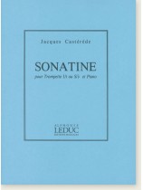 Jacques Castérède Sonatine pour Trompette Ut ou en Si♭ et Piano Jacques Castérède Sonatine pour Trompette Ut ou en Si♭ et Piano