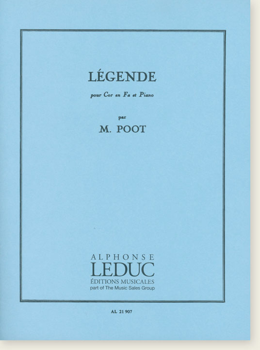 M. Poot Légende pour Cor en Fa et Piano